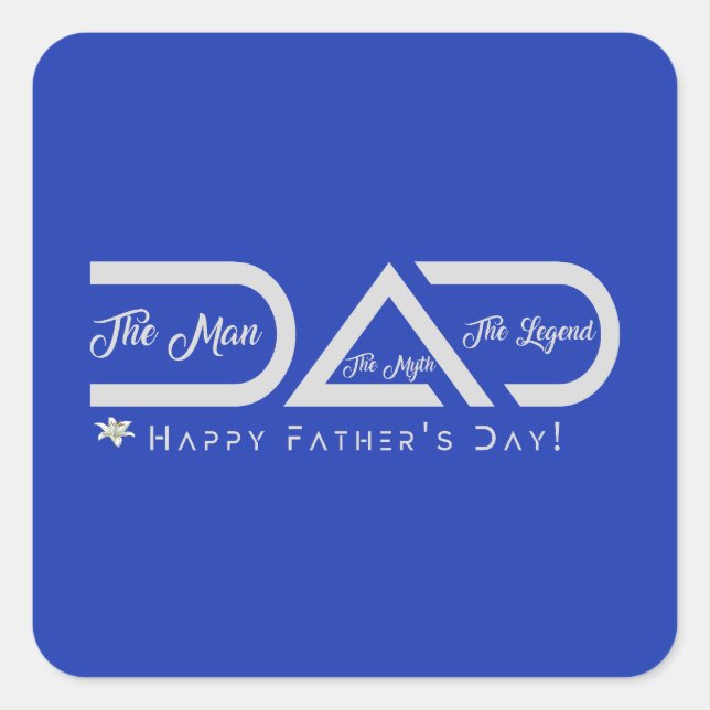 Adesivo Quadrado Pai - O Homem O Mito O Design De Lenda (Frente)