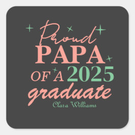 Adesivo Quadrado Pai orgulhoso de um graduado