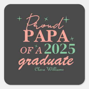 Adesivo Quadrado Pai orgulhoso de um graduado