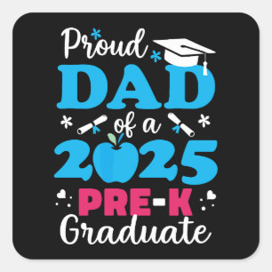 Adesivo Quadrado Pai orgulhoso do Formando pré-K 2025