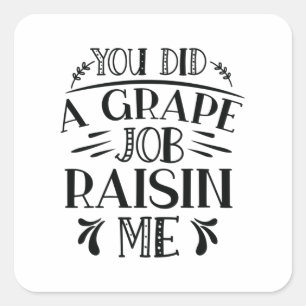 Adesivo Quadrado Pai Presente Você Fez Um Trabalho Me Elevando