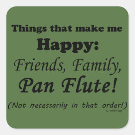 Adesivo Quadrado Pan Flute Me Torna Feliz