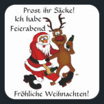 Adesivo Quadrado Papai noel com alce<br><div class="desc">Prost tu sacos! Tenho horas de saída. Natais joviais! Acrílico Painting by KSZP</div>
