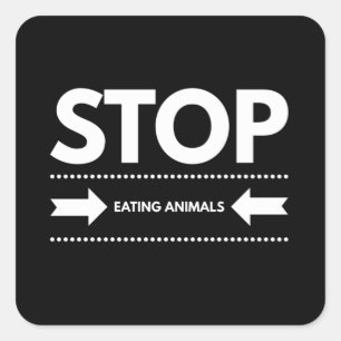 Adesivo Quadrado Parar De Comer Animais Vegans