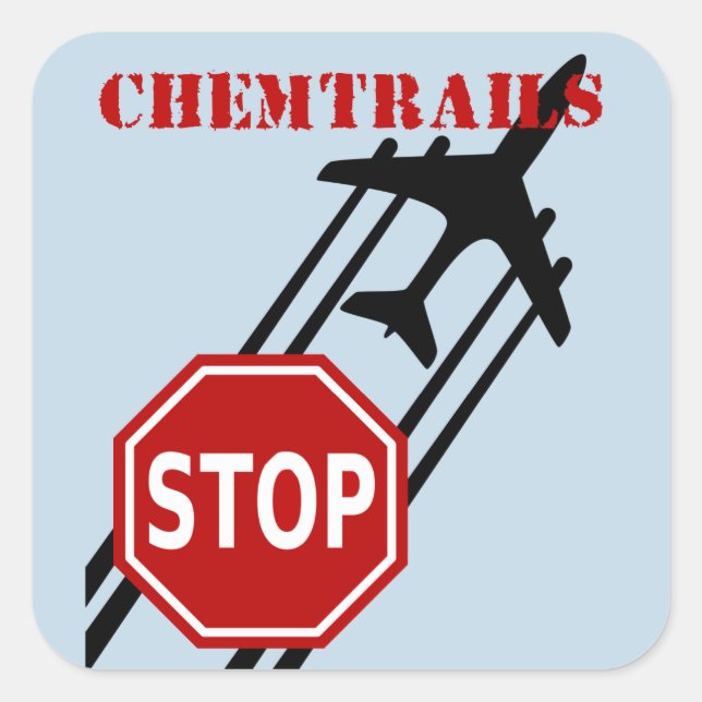 Adesivo Quadrado Pare chemtrails (Frente)