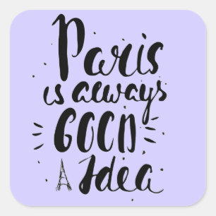 Adesivo Quadrado Paris É Sempre Uma Boa Ideia