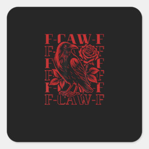 Adesivo Quadrado Passarinho F-Caw-F Engraçado F-Caw-F Corvo Corvo