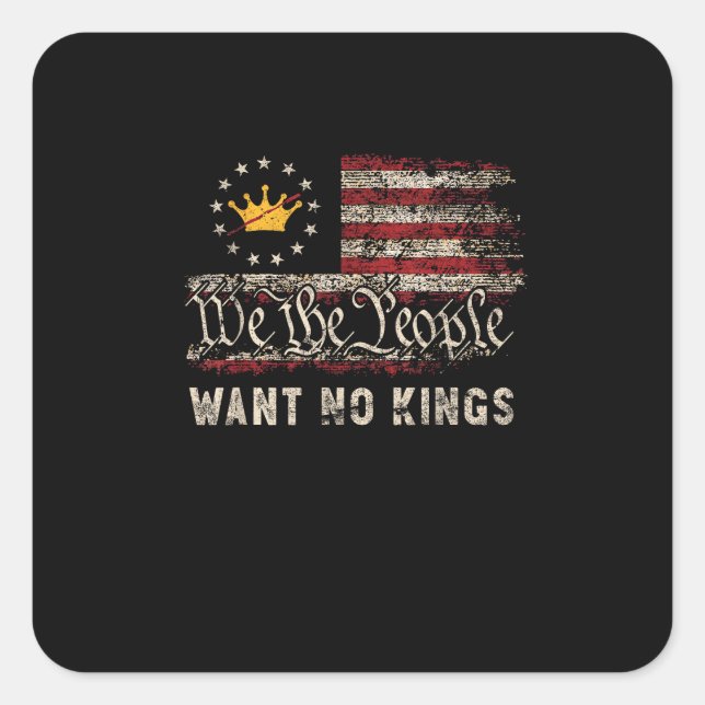 Adesivo Quadrado Patriotic Politics Protest No Kings In America (Frente)