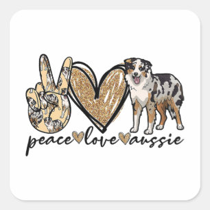 Adesivo Quadrado Paz, Amor, Aussie, Cão Pastor Australiano, Animais