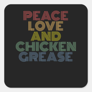 Adesivo Quadrado Paz Amor E Frango Grease Engraçada