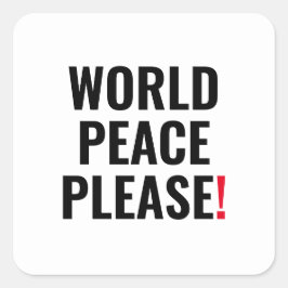 Adesivo Quadrado Paz mundial, por favor, protesto de sem guerra ver