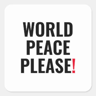 Adesivo Quadrado Paz mundial, por favor, protesto de sem guerra ver