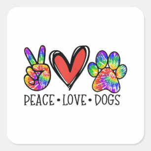 Adesivo Quadrado Peace Love Dogs Paws Tie Dye Rainbow Animal Rescut