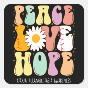 Adesivo Quadrado Peace Love Hope Ataxia Telangiectasia Awarness Gi