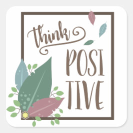 Adesivo Quadrado Pense no texto de motivação positiva feather boho