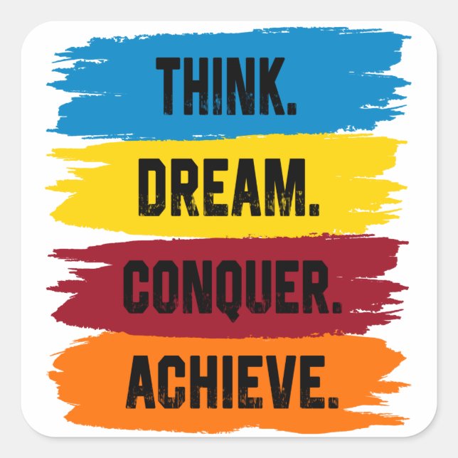 Adesivo Quadrado Pense, Sonhe, Conquiste, Botão Alcançar (Frente)