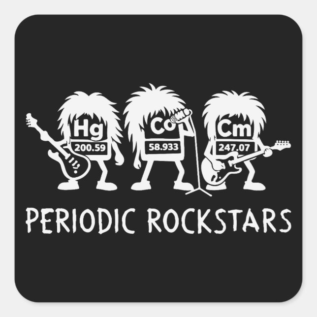Adesivo Quadrado Periodic Rockstars Chemistry Humor (Frente)