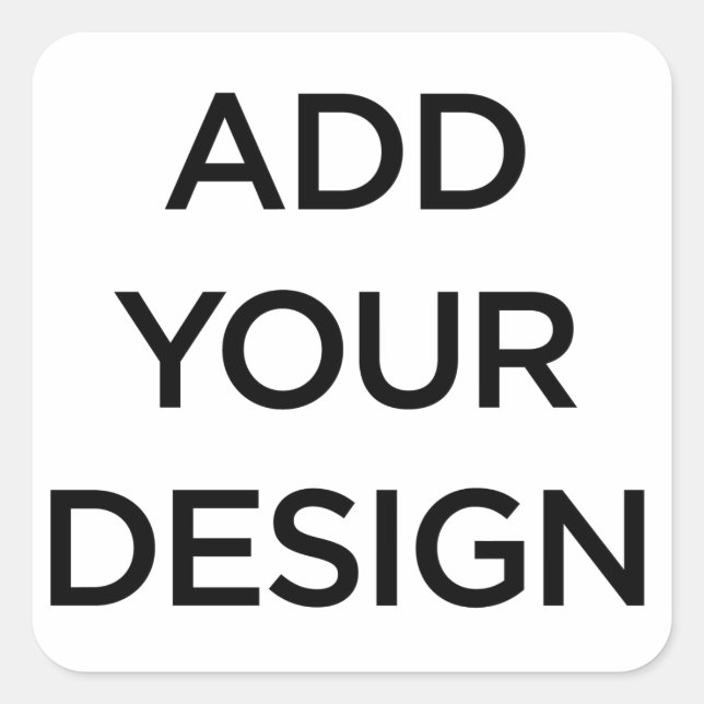 Adesivo Quadrado Personalizado Fabricado (Faça o seu próprio) (Frente)