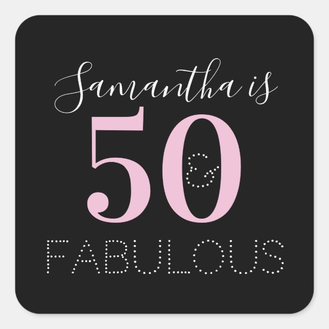 Adesivo Quadrado Personalized 50 and fabulous Black Pink Birthday (Frente)