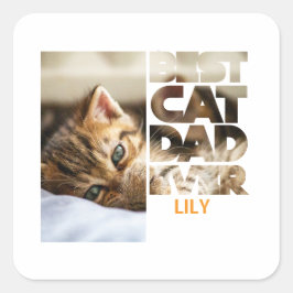 Adesivo Quadrado Personalized Photo Best Cat dad ever