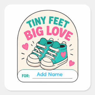 Adesivo Quadrado 👟 Pezinhos Pequenos Grande Amor Chamada para Baby