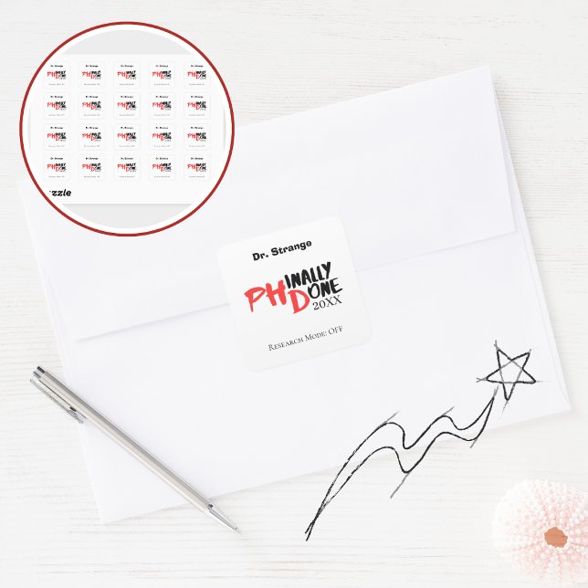 Adesivo Quadrado Phinally done - Funny PHD Graduation Quote Design (Criador carregado)