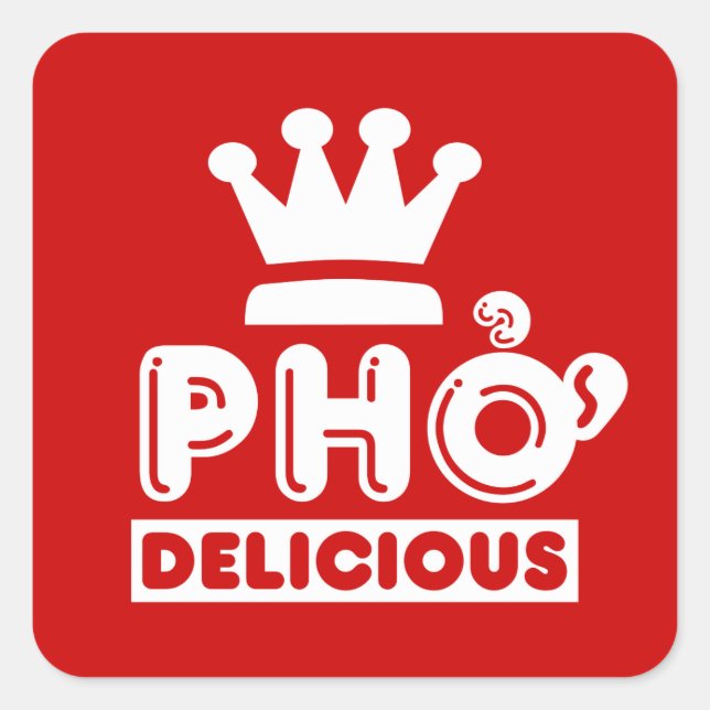 Adesivo Quadrado Pho King Delicious (Frente)