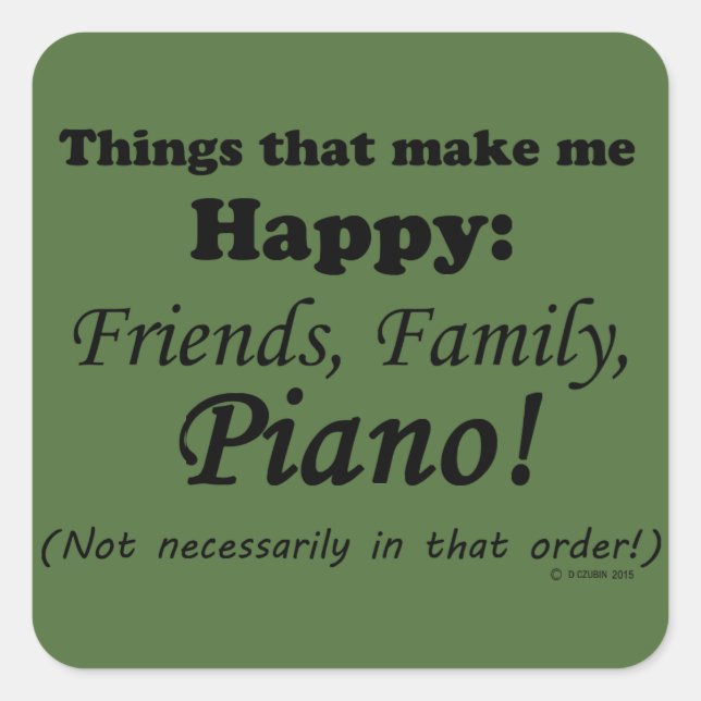 Adesivo Quadrado Piano me deixa feliz (Frente)