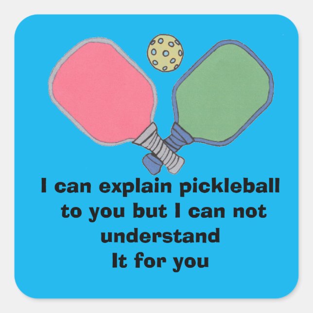 Adesivo Quadrado Pickleball que posso explicar (Frente)