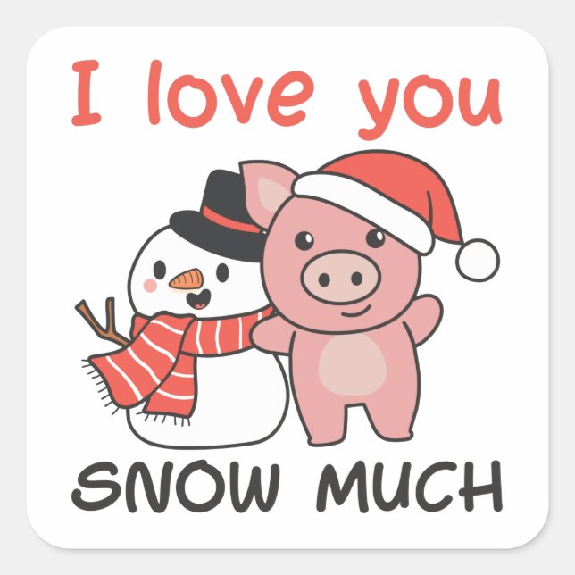 Adesivo Quadrado Pig I Love You Snow Muita Snowman Pun (Frente)
