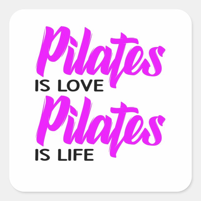 Adesivo Quadrado pilates é amor pilates é vida (Frente)