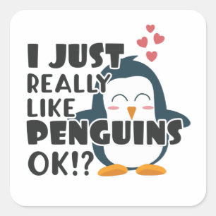 Adesivo Quadrado Pinguim Bonito Eu Gosto Muito De Pinguins, Ok?