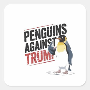 Adesivo Quadrado Pinguins contra Trump Anti-Trump EUA