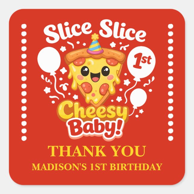 Adesivo Quadrado Pizza Slice Party – 1st Birthday Party Favor (Frente)