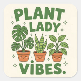 Adesivo Quadrado Plant lady vibes Adorable Greenery