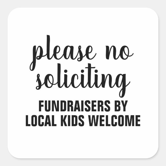 Adesivo Quadrado please no soliciting fundraisers by local kids (Frente)
