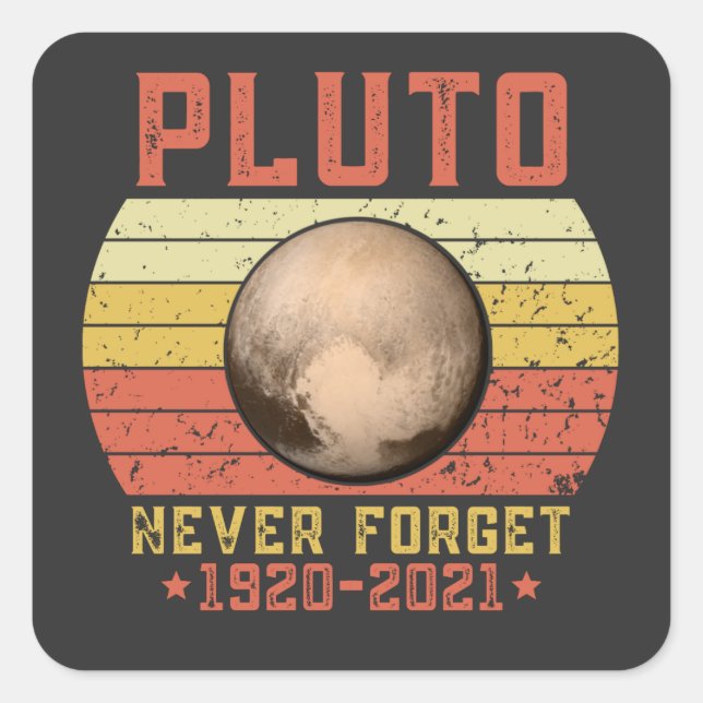 Adesivo Quadrado pluto NEVER FORGET (Frente)
