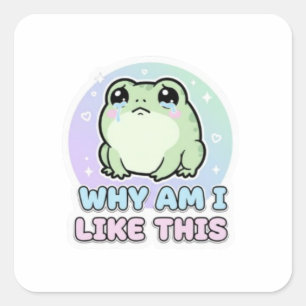 Adesivo Quadrado Por Que Eu Sou Como Este Sticker de Sapo Fofo Emoc