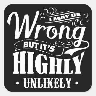 Adesivo Quadrado Posso estar errado, mas é muito improvável.