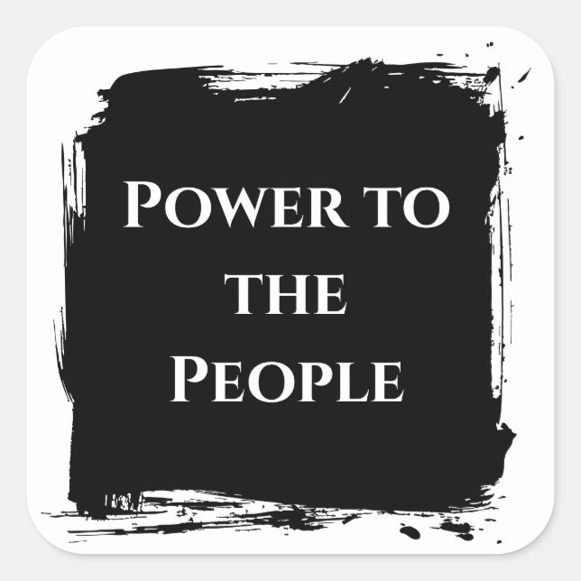 Adesivo Quadrado Power to the People t shirt  political statement (Frente)