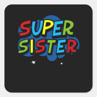 Adesivo Quadrado Presente de aniversário engraçado da Super Sister