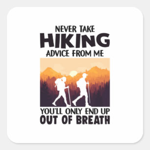 Adesivo Quadrado Presente de Camper   Nunca Receba Conselhos De Cam