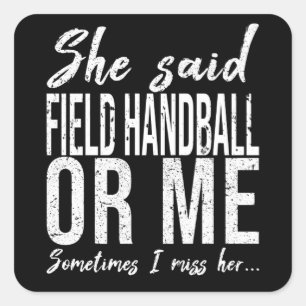 Adesivo Quadrado Presente de esportes engraçados do Field Handball