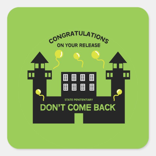 Adesivo Quadrado Presente de libertação fora da prisão (Frente)