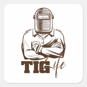 Adesivo Quadrado Presente Orgulho do Soldador TIG Life