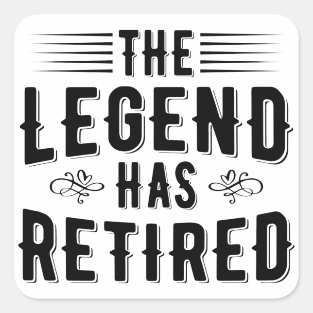 Adesivo Quadrado Presentes De Reforma, A Lenda Se Aposentou (Frente)