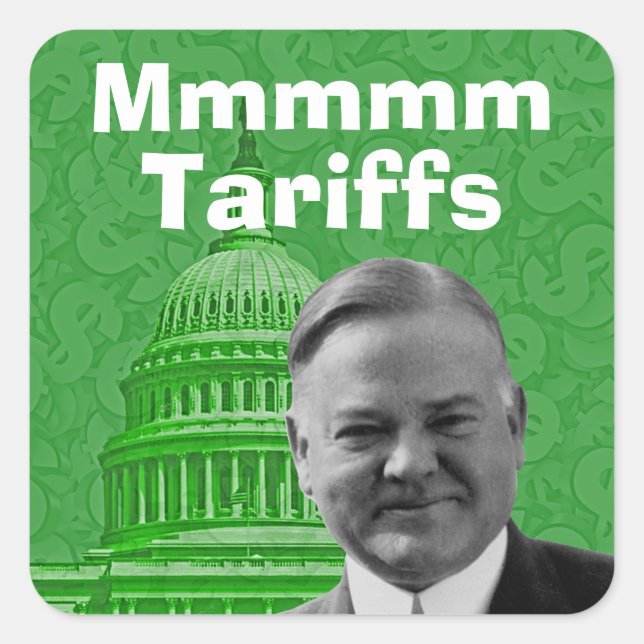 Adesivo Quadrado Presidente Herbert Hoover TariFF (Frente)