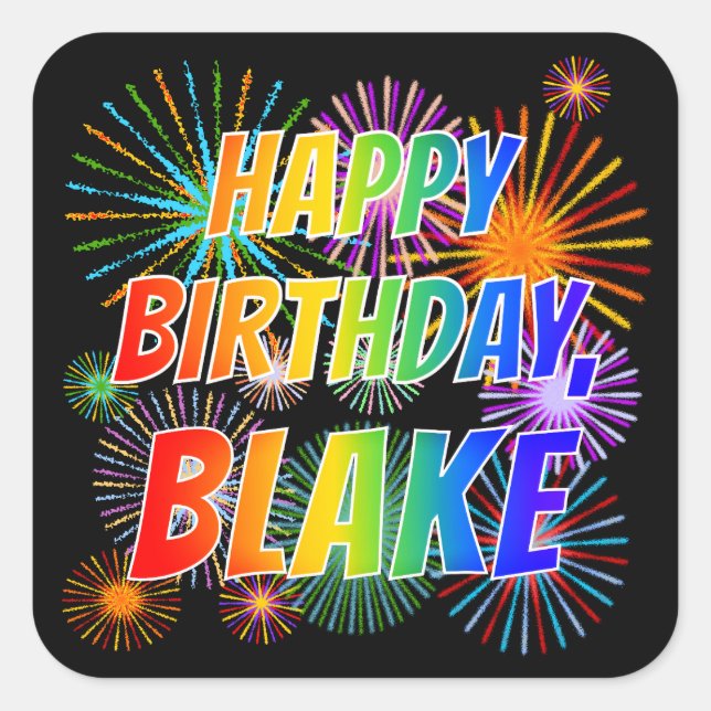 Adesivo Quadrado Primeiro nome "BLAKE", Diversão "FELIZ ANIVERSÁRIO (Frente)