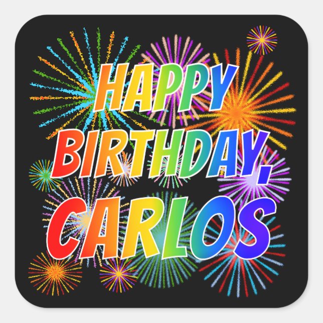 Adesivo Quadrado Primeiro nome "CARLOS", Diversão "FELIZ ANIVERSÁRI (Frente)