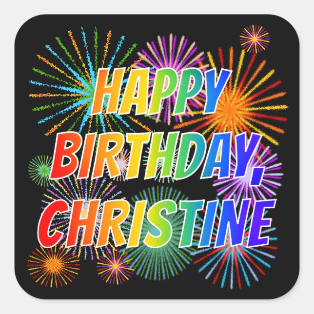Adesivo Quadrado Primeiro nome "CHRISTINE", "FELIZ ANIVERSÁRIO" (Frente)